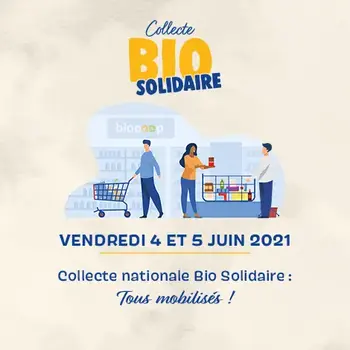 Collecte Bio Solidaire : les 4 et 5 juin, tous mobilisés !