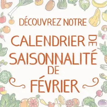 Fruits & légumes : le calendrier de saisonnalité de Février 2022, selon Biocoop